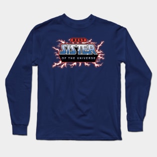 Best Sister of the Universe Long Sleeve T-Shirt